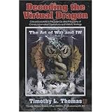 Decoding The Virtual Dragon - Critical Evolutions In The Science And Philosophy Of China's Information Operations And Militar