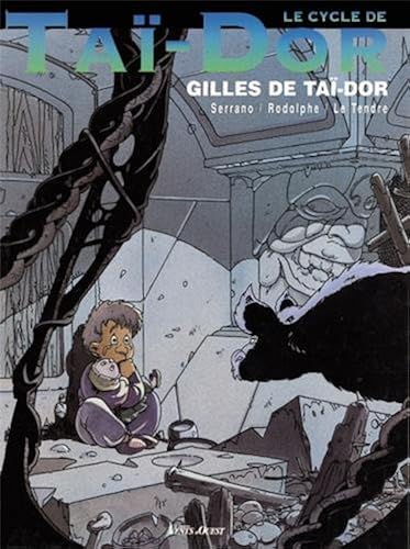 Download Le Cycle de Tai-Dor. Gilles de Tai-Dor, tome 3 PDF
