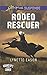Rodeo Rescuer (Wrangler's Corner)