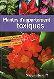 Plantes d'appartement toxiques by 