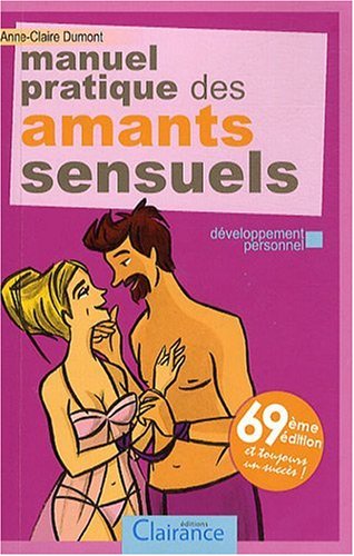 Manuel pratique des amants sensuels