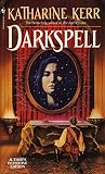 Darkspell (Deverry Book 2) by Katharine Kerr