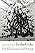 In the Wake: On Blackness And Being by Christina Sharpe