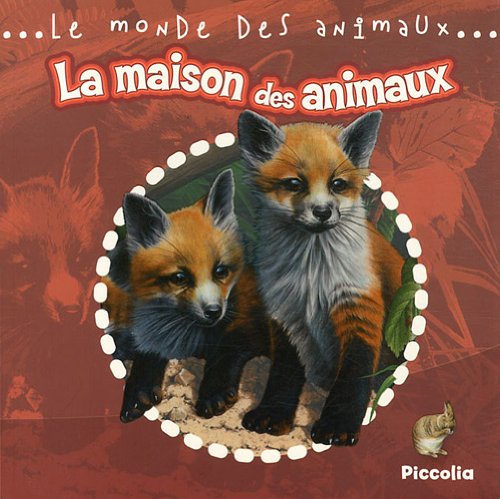 La  maison des animaux