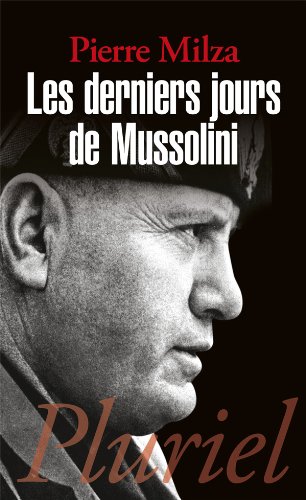 Les  derniers jours de Mussolini