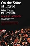 On the State of Egypt: What Caused the Revolution