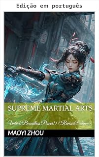 Livro Artes marciais supremas (Lenda do marcial divino (Edição revisada) Livro 3)