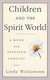 Image de Children And The Spirit World: A book for bereaved families