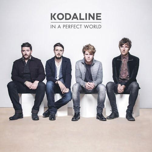 A Perfect World by Kodaline
