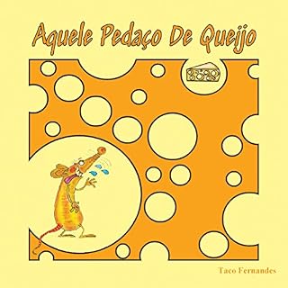 Livro Aquele Pedaço De Queijo