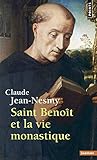 Saint Beno+t Et La Vie Monastique (Points sagesses) (English and French Edition) by 