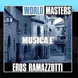 Disco de Eros Ramazzotti: «World Masters: Musica E'» (Anverso)