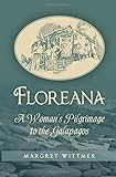 Floreana: A Woman's Pilgrimage to the Galapagos