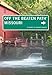 Missouri Off the Beaten Path®: A Guide to Unique Places (Off the Beaten Path Series)