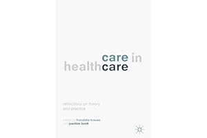 Care in Healthcare: Reflections on Theory and Practice