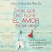 ¿Por qué no fluye el amor en mi vida? [Why Doesn't Love Flow in my Life?]: Sana tus bloqueos emoci by Ana Mercedes Rueda, Penguin Random House Grupo Editorial Argentina