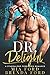 DR. Delight: A Standalone Forbidden Romance