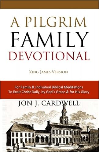 A Pilgrim Family Devotional King James Version Cambridge Edition Cardwell Jon J 9781478169901 Amazon Com Books