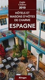 Hôtels et maisons d'hôtes de charme, Espagne
