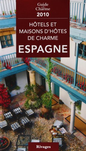 Hôtels et maisons d'hôtes de charme, Espagne