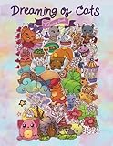 Dreamings of Cats - Coloring Book: A Cute Coloring Book for All Cat Lovers (Coloring Gifts for Adults, Kids, Women, Girls) by Julia Rivers, Storytroll