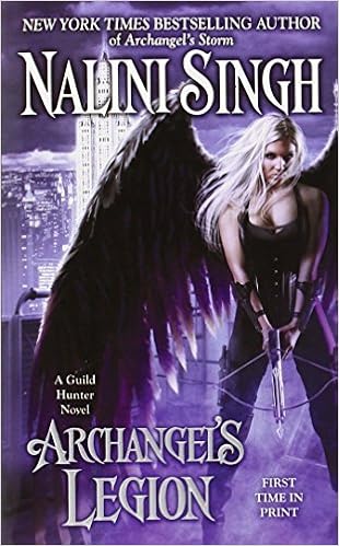 Nalini Singh - The Archangel's Legion. La legione dell'Arcangelo (2013)