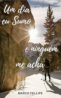 Livro Um dia eu sumo e ninguém me acha