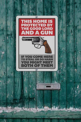 Warning Sign, Home Protected by The Good Lord and a Gun, 9 x 12 inch Metal Aluminum Tin Sign Decor - Thumbnail 3