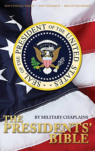 The Presidents' Bible by Military Chaplains: New Tyndale Version (New Testament)