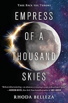 Empress of a Thousand Skies by [Belleza, Rhoda]