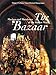 The Bazaar: Markets and Merchants of the Islamic World by 