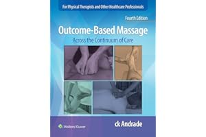 Outcome-Based Massage: Across the Continuum of Care