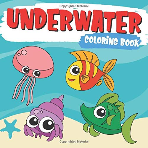 Download Underwater Coloring Book Sea Creatures Coloring Book For Toddlers With Ocean Animals Ban Yuka 9798675077496 Amazon Com Books
