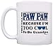 Fathers Day Mug for Paw Paw Too Cool To Be Grandpa Sunglasses Coffee Mug White