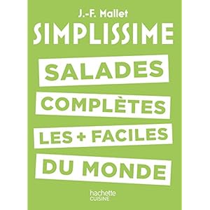 Salades complètes les plus faciles du monde