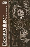 Bonaventure: The Soul's Journey into God, the Tree of Life, the Life of St. Francis (The Classics of Western Spirituality)