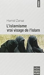 L' islamisme vrai visage de l'islam