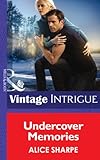 Front cover for the book Undercover Memories by Alice Sharpe
