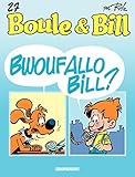 Boule et Bill - tome 27 - Bwouf allô Bill ? (French Edition) by 