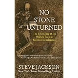 No Stone Unturned: The True Story of the World's Premier Forensic Investigators