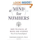 A Mind for Numbers: How to Excel at Math and Science (Even If You Flunked Algebra)