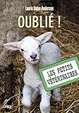 Les Petits Vétérinaires, Tome 17 : Oublié ! by 