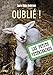 Les Petits Vétérinaires, Tome 17 : Oublié ! by 