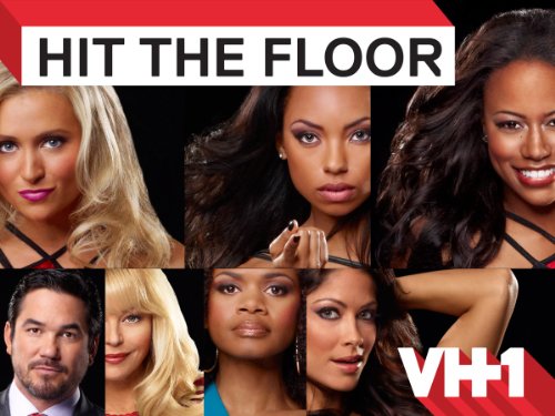 Hit The Floor Season 1