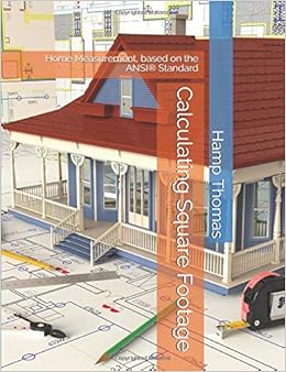 Calculating Square Footage Home Measurement Based On The