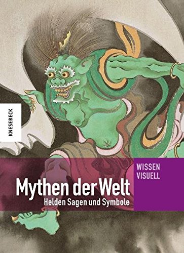 Mythen Der Welt Helden Sagen Und Symbole Bullen Matthew Collins Brian Doyle Noreen Hattstein Markus Mak Rebecca Oforiatta Ayim Nana 9783868731927 Amazon Com Books