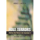 Holy Terrors: Thinking About Religion After September 11, 2nd Edition
