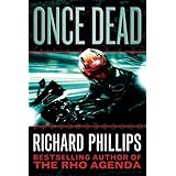 Once Dead (The Rho Agenda Inception)