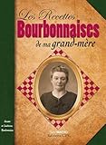 Les recettes bourbonnaises de ma grand-mère by 