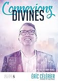 Connexions Divines (French Edition) by Eric Célérier